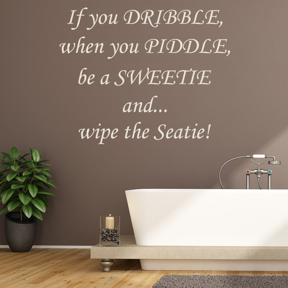 If You Dribble When You Piddle Comedy Rhyme Quote Wall Stickers Bathroom Decals