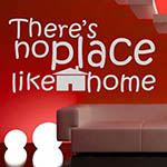 There's No Place Like Home Wall Sticker